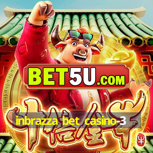 inbrazza bet casino